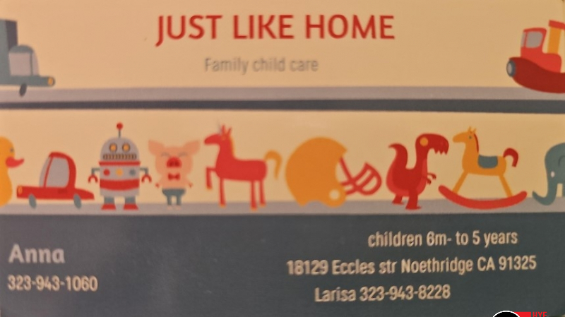  JUST LIKE HOME Family Childcare in Northridge, CA